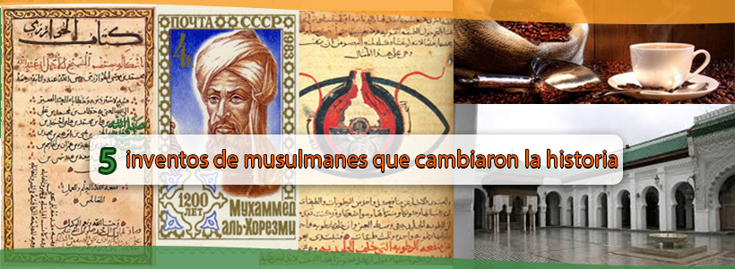 5 inventos de musulmanes que cambiaron la historia